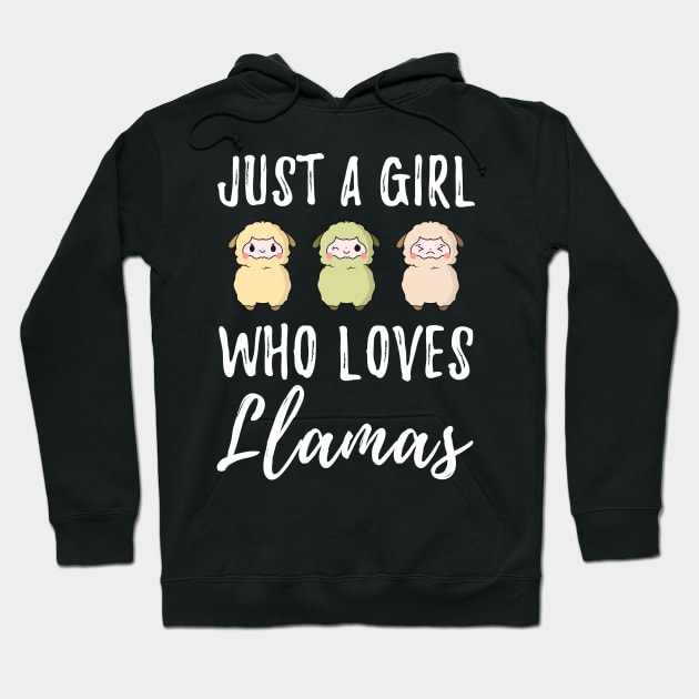 Just a girl who loves llamas Hoodie by captainmood